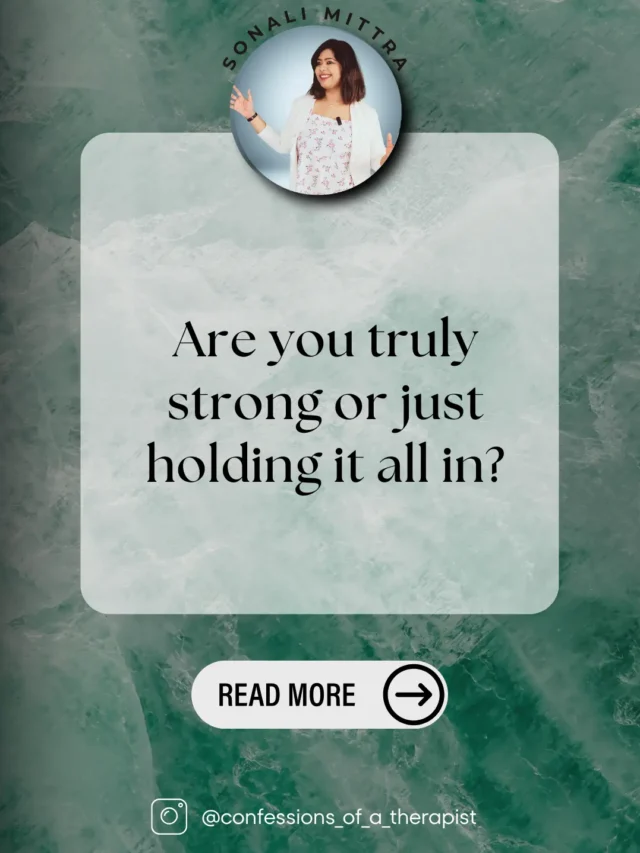 Read more about the article Emotional Strength vs Emotional Suppression – Sonali Mittra