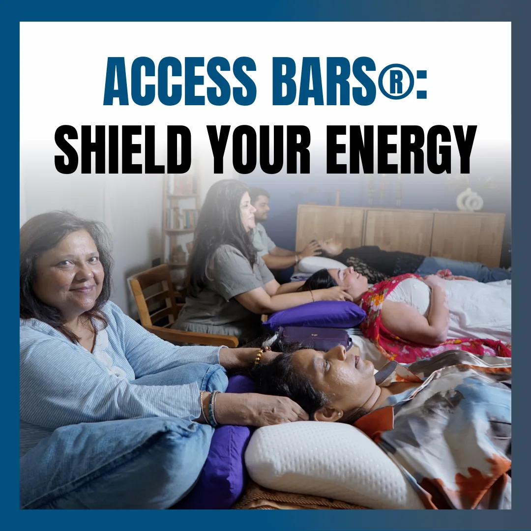How to Stop Absorbing Everyone’s Energy with Access Bars?