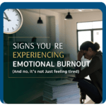 Signs You’re Experiencing Emotional Burnout (And No, It’s Not Just Feeling Tired)