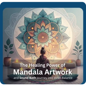 Read more about the article The Healing Power of Mandala Artwork and Sound Bath: A Journey Into Inner Balance